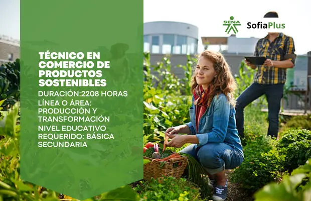 Carrera Técnico en Comercio de Productos Sostenibles SENA