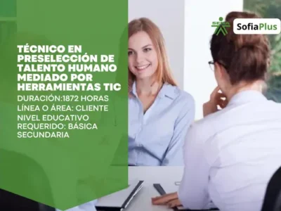 Técnico en Preselección de Talento Humano Mediado por Herramientas TIC