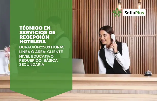 Carrera Técnico en Servicios de Recepción Hotelera SENA Sofia Plus