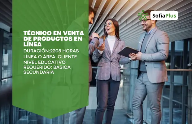 Carrera Técnico en Venta de Productos en Línea SENA Sofia Plus