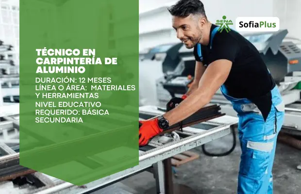 Carrera Técnico en Carpintería de Aluminio SENA Sofia Plus