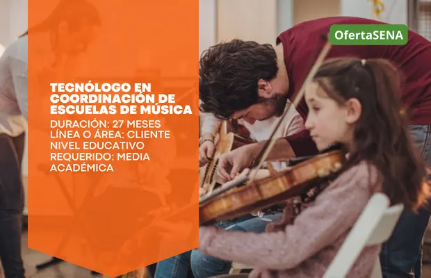 Carrera Tecnólogo en Coordinación de Escuelas de Música SENA Sofia Plus