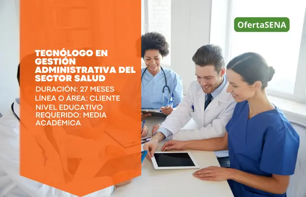 Carrera Tecnólogo en Gestión Administrativa del Sector Salud SENA Sofia Plus