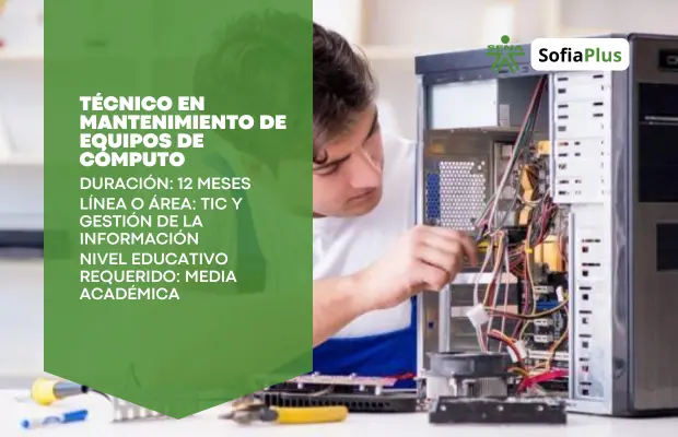 Carrera Técnico en Mantenimiento de Equipos de Computo SENA Sofia Plus