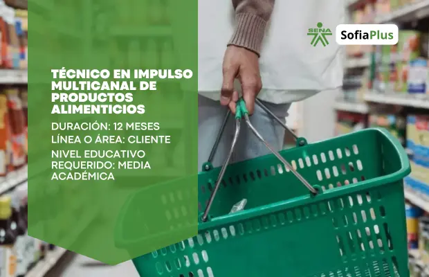 Carrera Técnico en Impulso Multicanal de Productos Alimenticios SENA Sofia Plus