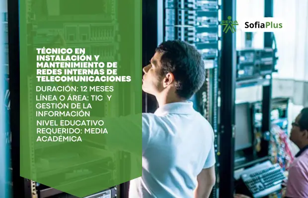 Carrera Técnico en Instalación y Mantenimiento de Redes Internas de Telecomunicaciones SENA Sofia Plus